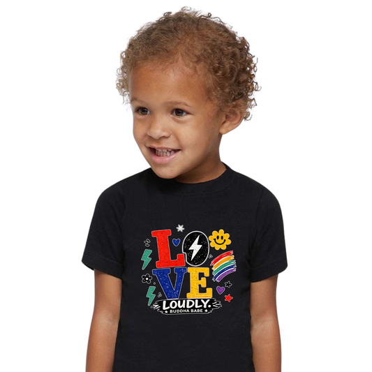 TShirt- Love Loudly